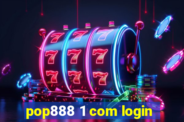 pop888 1 com login